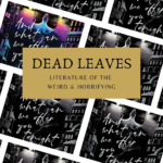 [REVIEW] DEAD LEAVES: AND WHAT CAN WE OFFER YOU TONIGHT BY PREMEE MOHAMED